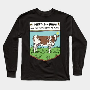 I Need Sunshine Cow Long Sleeve T-Shirt